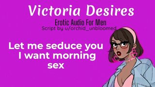 Let me seduce you I want morning sex | Erotic audio for males